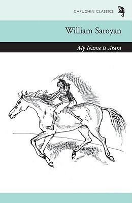 My Name is Aram(English, Paperback, Saroyan William)