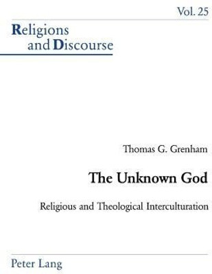 The Unknown God: v. 25(English, Paperback, Grenham Thomas G.)