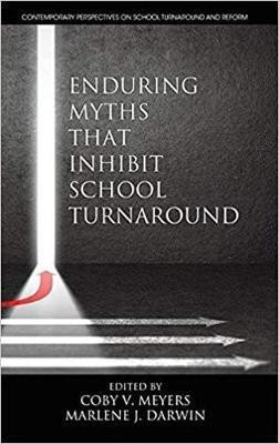 Enduring Myths That Inhibit School Turnaround(English, Hardcover, unknown)