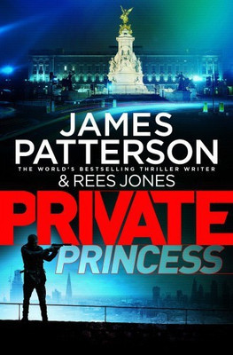 Private Princess(English, Paperback, Patterson James)