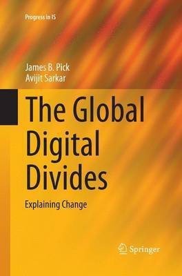 The Global Digital Divides(English, Paperback, Pick James B.)