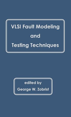 VLSI Fault Modeling and Testing Techniques(English, Hardcover, unknown)