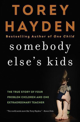 Somebody Else's Kids(English, Paperback, Hayden Torey)