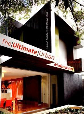The Ultimate Urban Makeover(English, Hardcover, Crafti Stephen)