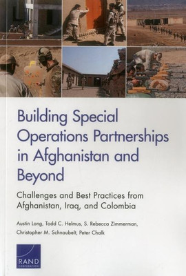 Building Special Operations Partnerships in Afghanistan and Beyond(English, Paperback, Long Austin)