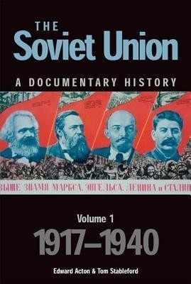 The Soviet Union: A Documentary History Volume 1(English, Paperback, Acton Edward)