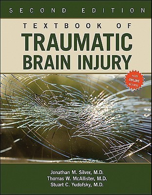 Textbook of Traumatic Brain Injury(English, Hardcover, Silver Jonathan M. MD)
