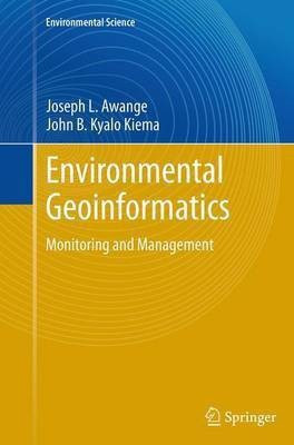 Environmental Geoinformatics(English, Paperback, Awange Joseph L.)