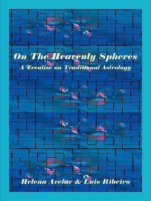 On the Heavenly Spheres(English, Paperback, Avelar Helena)