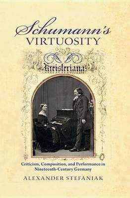 Schumann's Virtuosity(English, Electronic book text, Stefaniak Alexander)