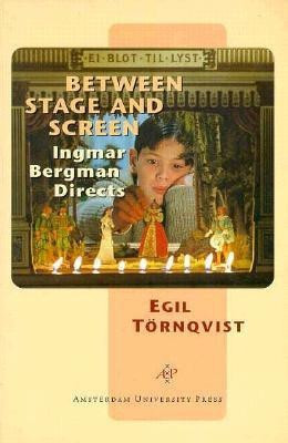 Between Stage and Screen(English, Paperback, Toernqvist Egil P.E.)