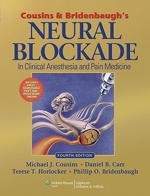 Cousins and Bridenbaugh's Neural Blockade in Clinical Anesthesia and Pain Medicine(English, Hardcover, unknown)