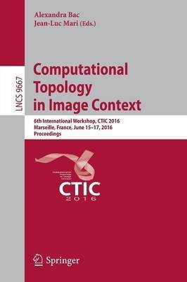 Computational Topology in Image Context(English, Paperback, unknown)