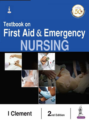 Textbook on First Aid & Emergency Nursing Second Edition(English, Paperback, Clement I.)