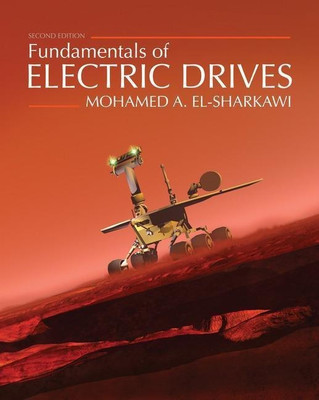 Fundamentals of Electric Drives(English, Paperback, El-Sharkawi Mohamed)