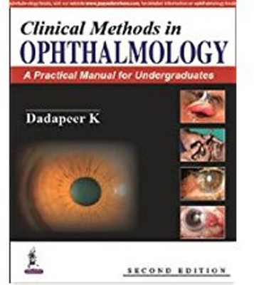 Clinical Methods in Ophthalmology 2nd  Edition(English, Paperback, Dadapeer K.)