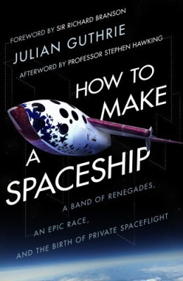 How to Make a Spaceship(English, Paperback, Guthrie Julian)