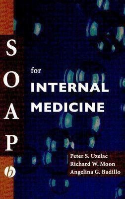 SOAP for Internal Medicine(English, Paperback, Uzelac Peter S.)