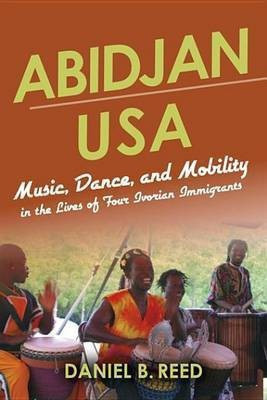 Abidjan USA(English, Electronic book text, Reed Daniel B.)