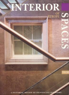 Interior Spaces of Europe: v. 2(English, Hardcover, Images)