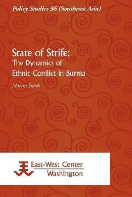 State Of Strike: The Dynamics Of Ethnic Conflict In Burma  - The Dynamics of Ethnic Conflict in Burma(English, Paperback, Smith Martin T.)