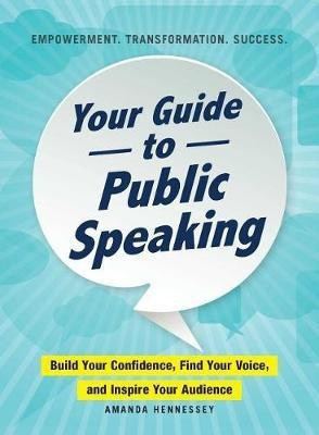 Your Guide to Public Speaking(English, Paperback, Hennessey Amanda)