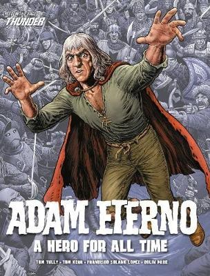 Adam Eterno: A Hero For All Time(English, Paperback, unknown)