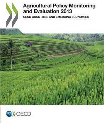 Agricultural policy monitoring and evaluation 2013(English, Paperback, Organisation for Economic Co-operation, Development)