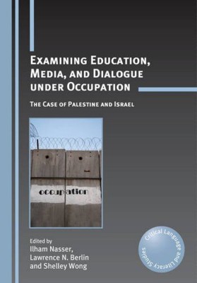 Examining Education, Media, and Dialogue under Occupation(English, Hardcover, unknown)