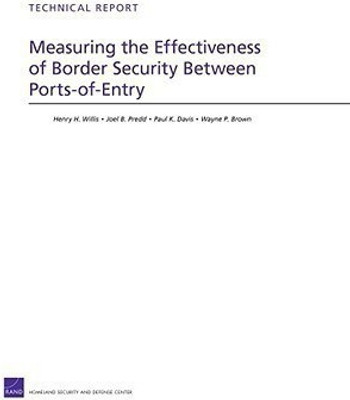 Measuring the Effectiveness of Border Security Between Ports-of-Entry(English, Paperback, Willis Henry H.)