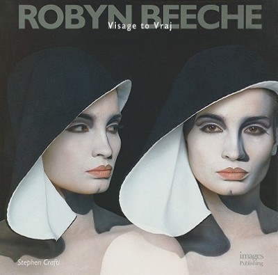 Robyn Beeche: Visage to Vraj(English, Hardcover, Crafti ,Stephen)