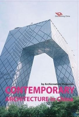 Contemporary Architecture in China(English, Hardcover, Creation Magazine Architectural)