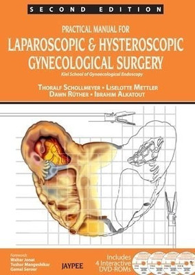 Practical Manual for Laparoscopic & Hysteroscopic Gynecological Surgery(English, Hardcover, Schollmeyer Thoralf)