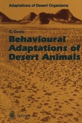 Behavioural Adaptations of Desert Animals(English, Paperback, Costa Giovanni)