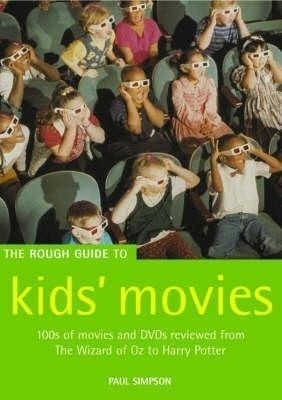 The Rough Guide to Kids' Movies(English, Paperback, Simpson Paul)