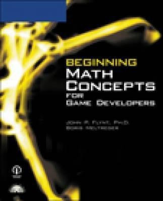 Beginning Math Concepts for Game Developers(English, Mixed media product, Meltreger Boris)