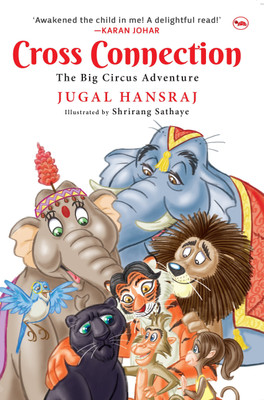 Cross connection  - The Big Circus Adventure(English, Paperback, Hansraj Jugal)