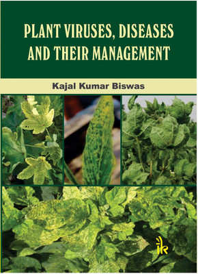 Plant Viruses, Diseases and Their Management(English, Paperback, Biswas Kajal Kumar)