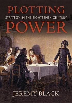 Plotting Power(English, Electronic book text, Black Jeremy)