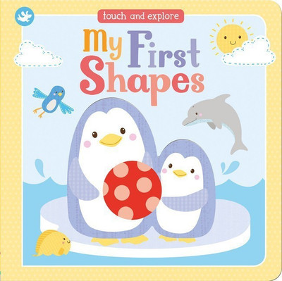 Little Learners My First Shapes  - Touch and Explore(English, Board book, Parragon Editors)