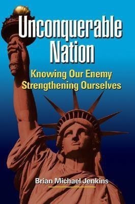 Unconquerable Nation(English, Paperback, Jenkins Brian Michael)