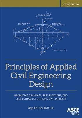 Principles of Applied Civil Engineering Design(English, Hardcover, Choi Ying-Kit)
