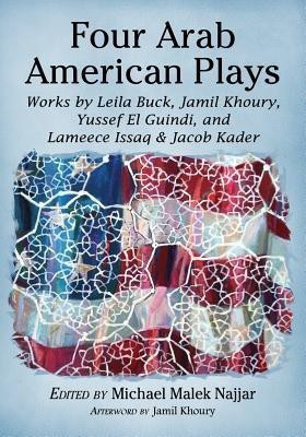 Four Arab American Plays(English, Paperback, unknown)