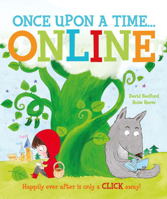 Once Upon a Time... Online  - Happily Ever After is only a Click Away!(English, Paperback, Bedford David)