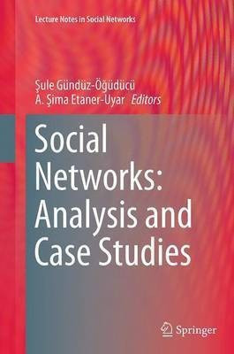 Social Networks: Analysis and Case Studies(English, Paperback, unknown)