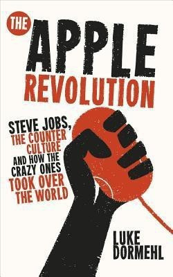 The Apple Revolution(English, Paperback, Dormehl Luke)