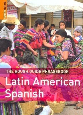 The Rough Guide Phrasebook Latin American Spanish(English, Paperback, Lexus)