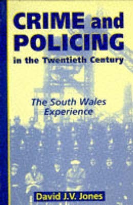 Crime and Policing in the Twentieth Century(English, Paperback, Jones David J. V.)