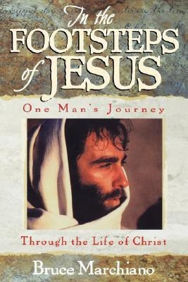 In the Footsteps of Jesus(English, Paperback, Marchiano Bruce)