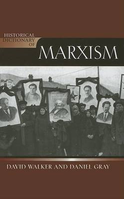Historical Dictionary of Marxism(English, Hardcover, Walker David)